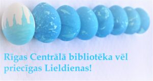 Priecīgas Lieldienas!