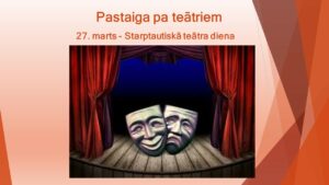Pastaiga pa teātriem