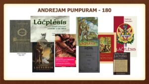 Eposa “Lāčplēsis” autoram Andrejam Pumpuram – 180