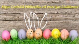 Priecīgas Lieldienas!