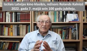Kinorežisoram Rolandam Kalniņam 100 gadu jubileja