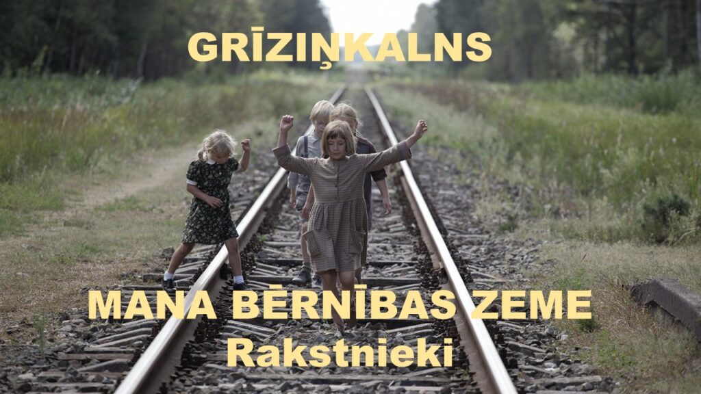 Grīziņkalns – mana bērnības zeme. Rakstnieki