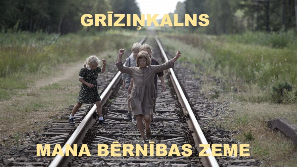 Grīziņkalns – mana bērnības zeme