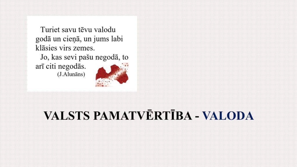 Valsts pamatvērtība – valoda