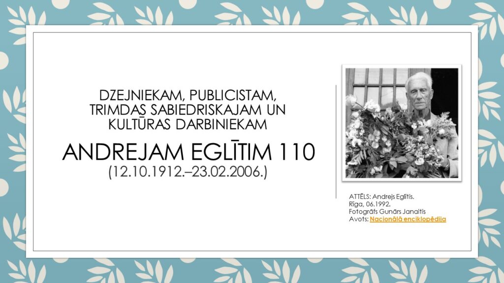 Dzejniekam Andrejam Eglītim – 110