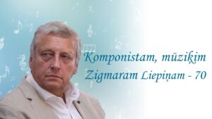 Komponistam Zigmaram Liepiņam – 70