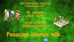 Skaļās lasīšanas pasākumu cikls ģimenēm “Pasaciņa ciemos nāk…”