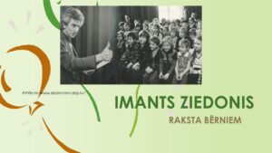 Imants Ziedonis raksta bērniem