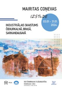 Industriālais skaistums Čiekurkalnā, Brasā, Sarkandaugavā