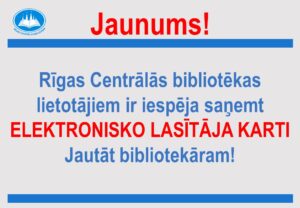 Jaunums – elektroniskā lasītāja karte