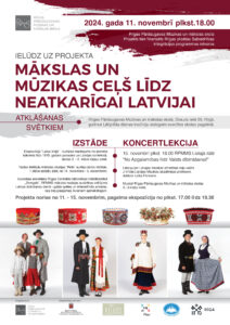 Mākslas un mūzikas ceļš līdz neatkarīgai Latvijai
