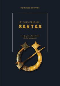 Normunda Beržinska privātkolekcijas izstāde “Latvijas dārgumi – saktas”