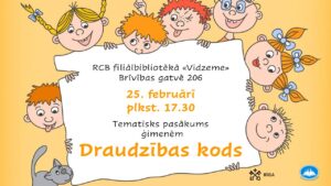 Nāc un meklē “Draudzības kodu”  “Vidzemē”!