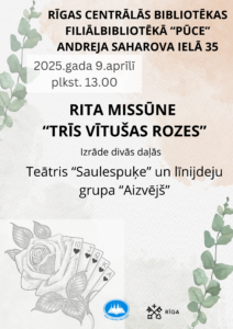 “Pūcē” “Trīs vītušas rozes”