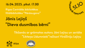 Jānis Lejiņš “Dieva dusmības bērni”
