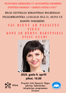 Izglītojoša nodarbība kopā ar bērnu rakstnieci Eviju Gulbi