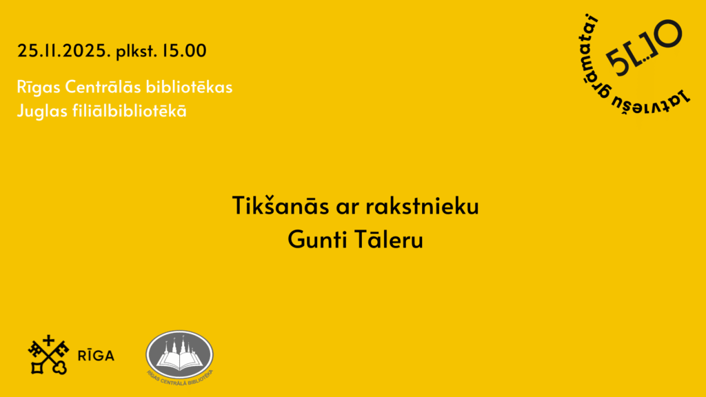 Tikšanās ar rakstnieku Gunti Tāleru