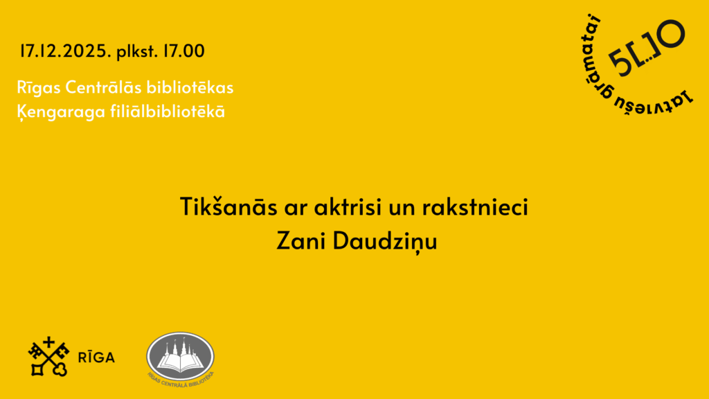 Tikšanās ar aktrisi un rakstnieci Zani Daudziņu